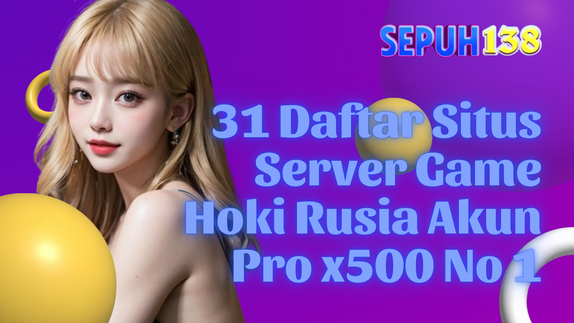 31 Daftar Situs Server Game Hoki Rusia Akun Pro x500 No 1