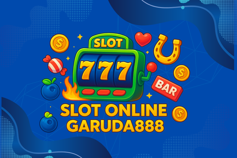 Agen Slot Resmi GARUDA888, Tempat Main Slot Mudah Menang